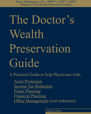 The Doctor's Wealth Preservation Guide